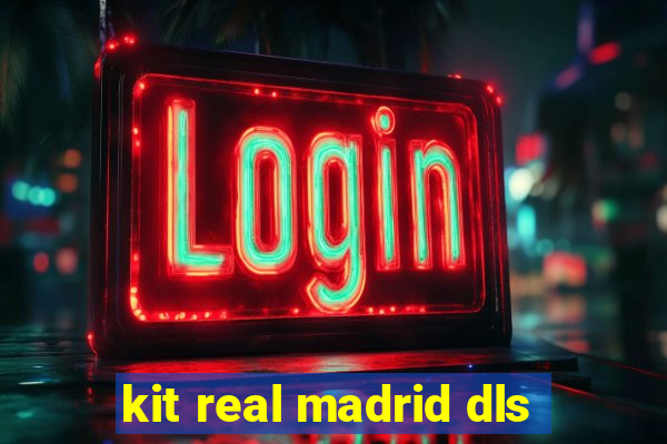 kit real madrid dls